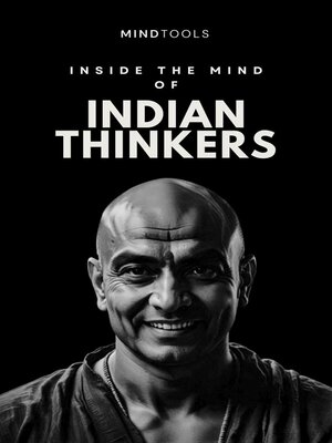 cover image of Inside the Mind of Indian Thinkers--50 Mental Models for Outsmarting Yourself in the 21st Century